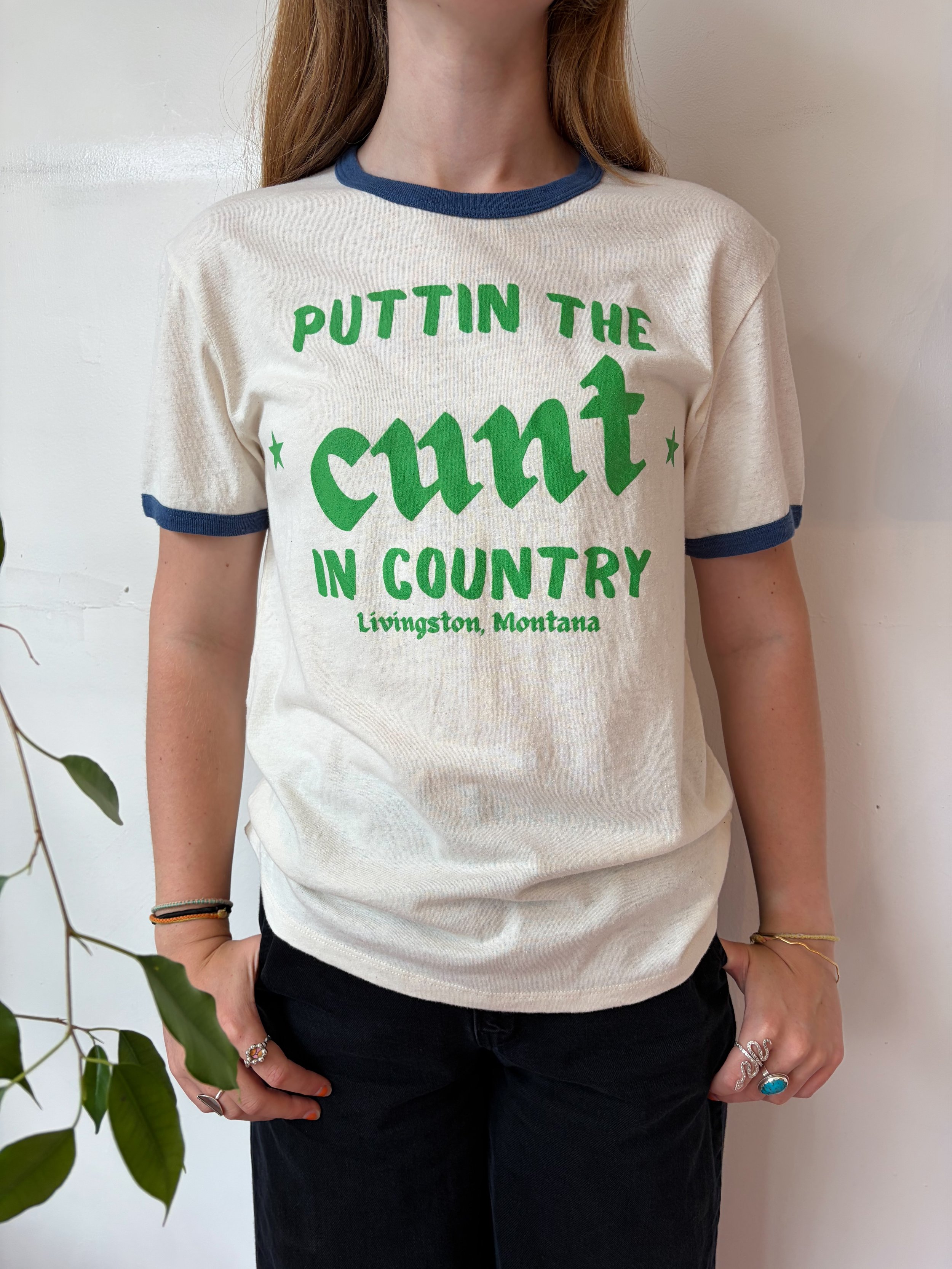 Puttin' the Cunt in Country Ringer Tee