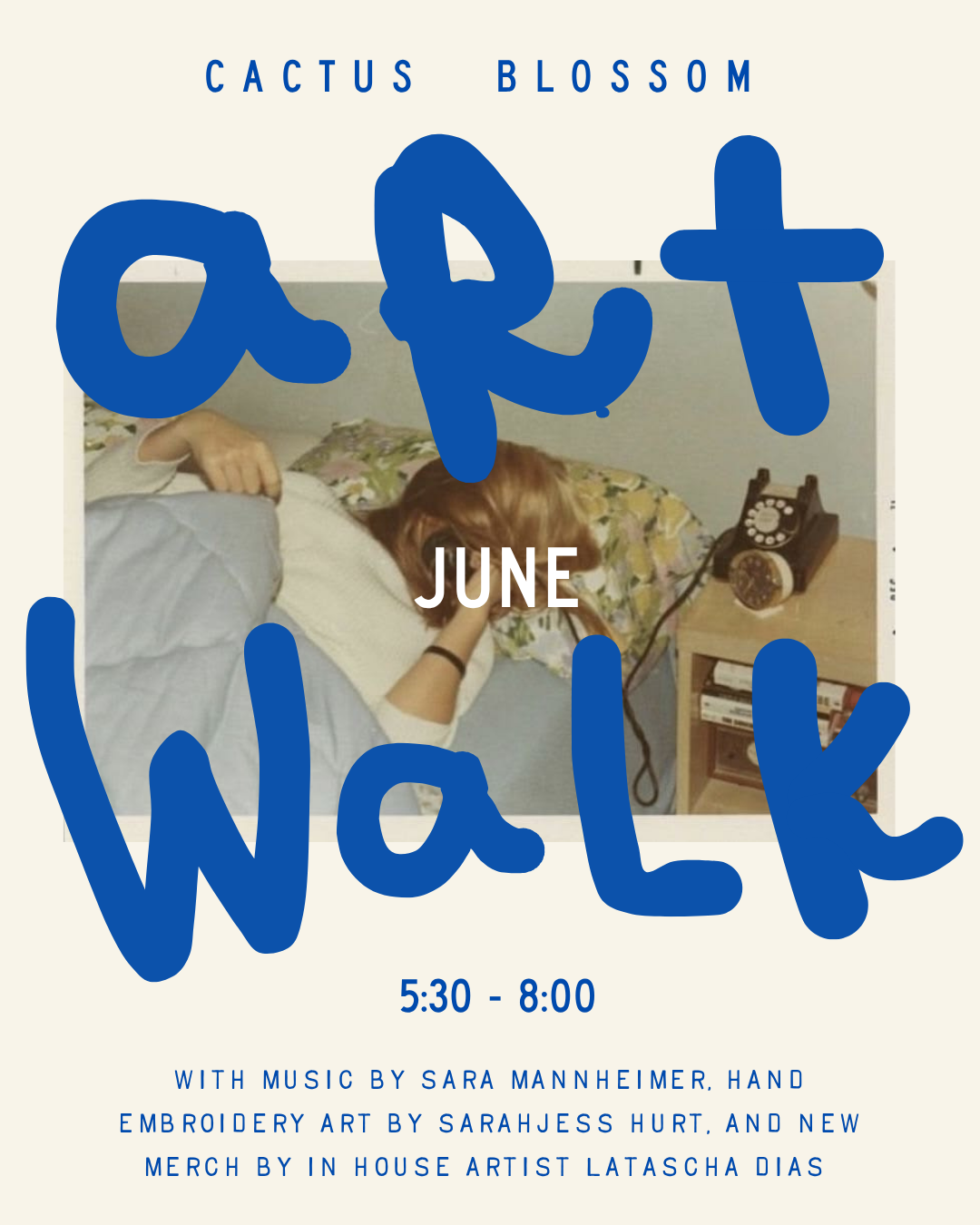 A poster with vintage photo and hand drawn lettering advertising for the first Summer Art Walk of the Season in Livingston, Montana where Cactus Blossom will be having live music and pop up artists.