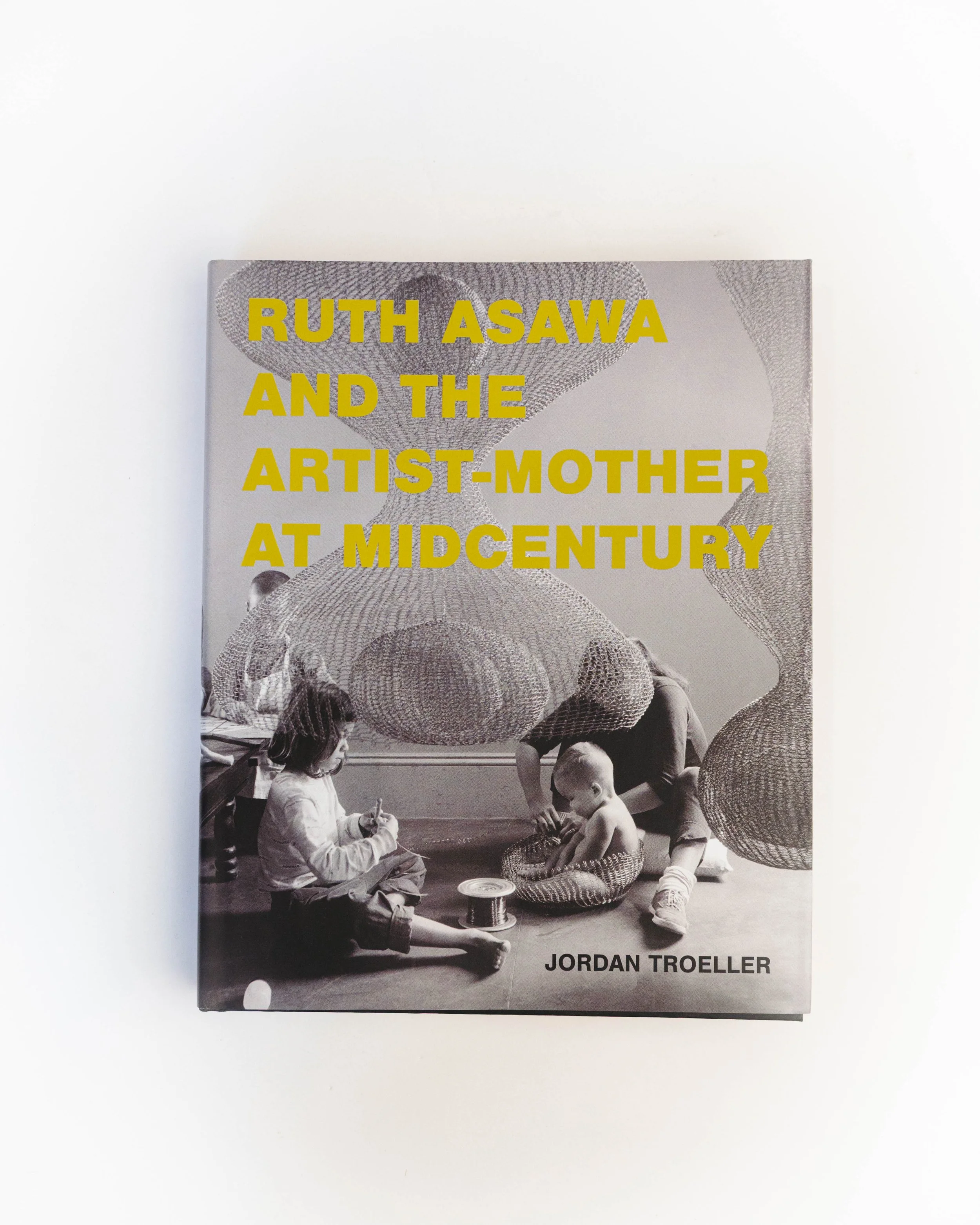Ruth Asawa and the Artist-Mother at Midcentury