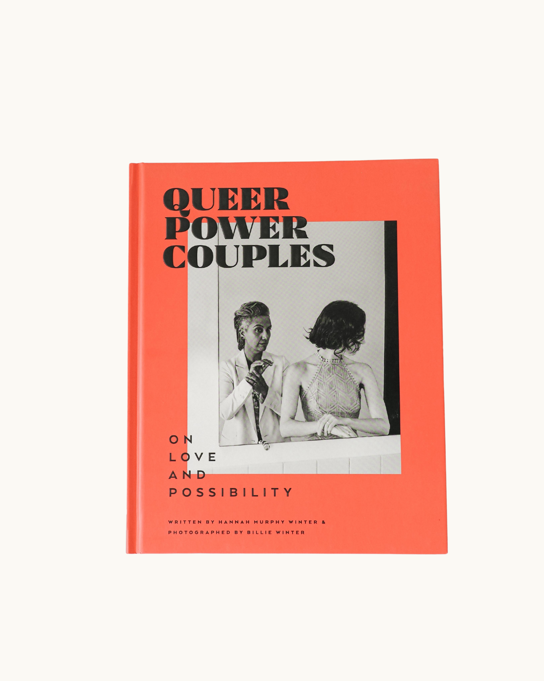 Queer Power Couples: On Love and Possibility
