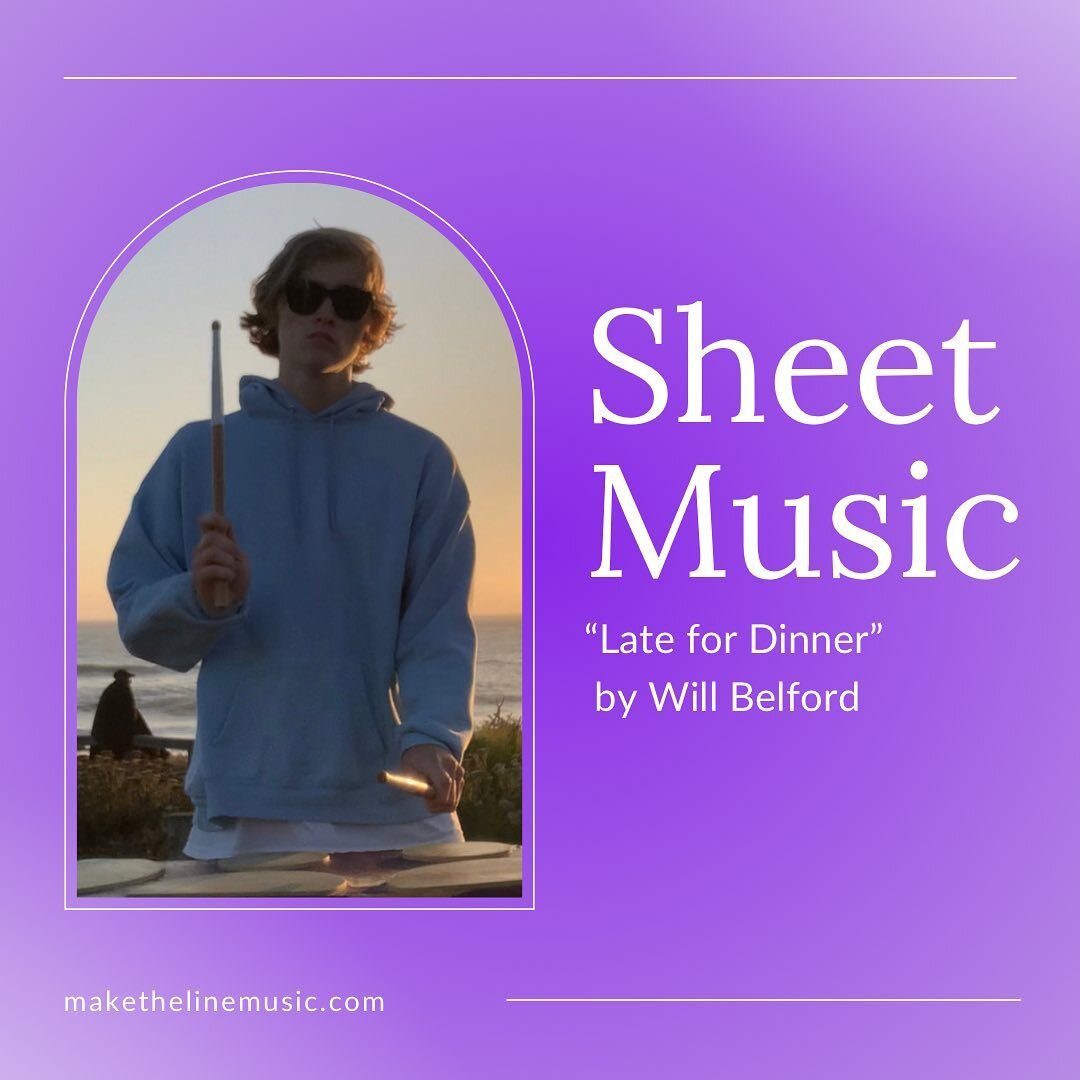 Welcome to our first instructor sheet music post! We have attached the sheet music to &ldquo;Late for Dinner&rdquo; by Will Belford for you to learn.

If you are interested in working with a MakeTheLine instructor, just learn and post your rep of thi