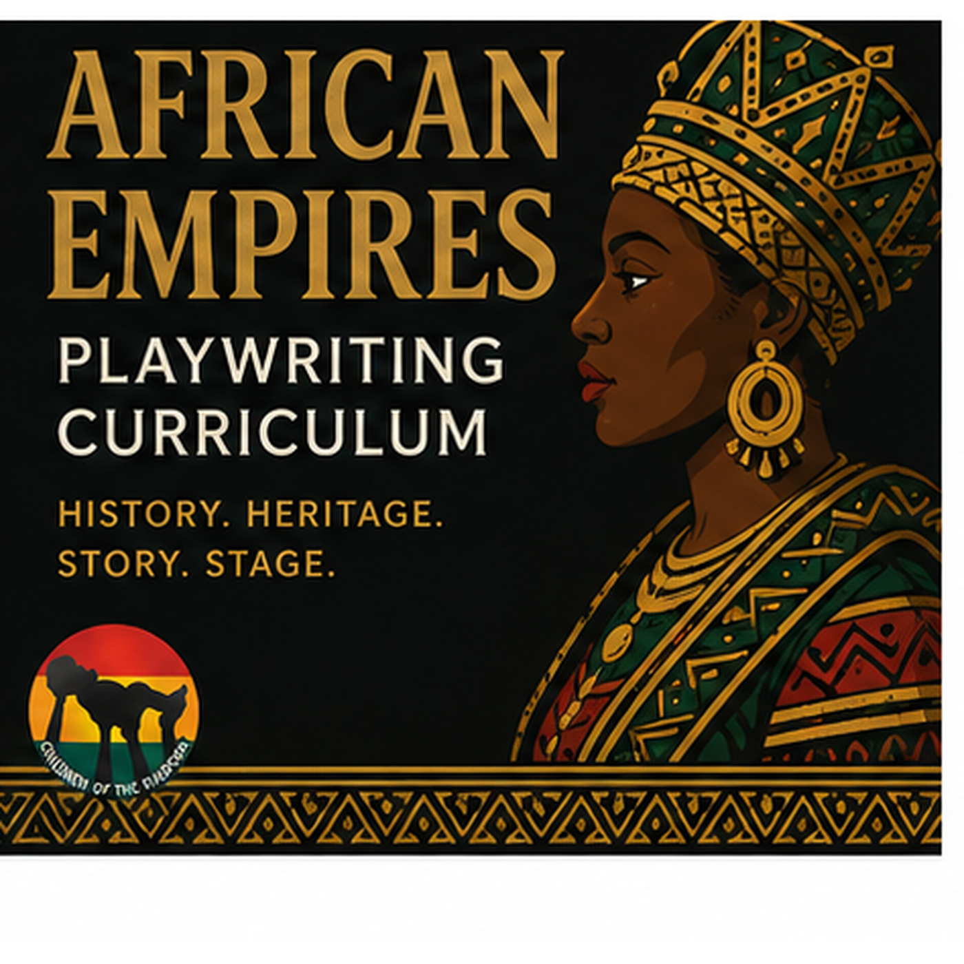 African Empires Playwriting Curriculum