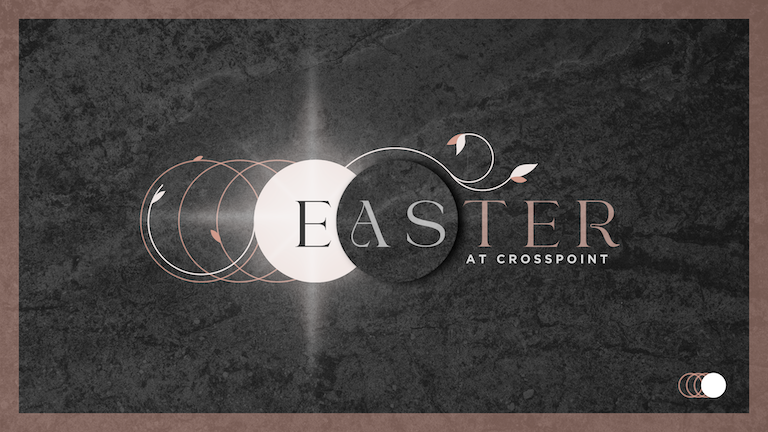 Easter at CrossPoint 2026