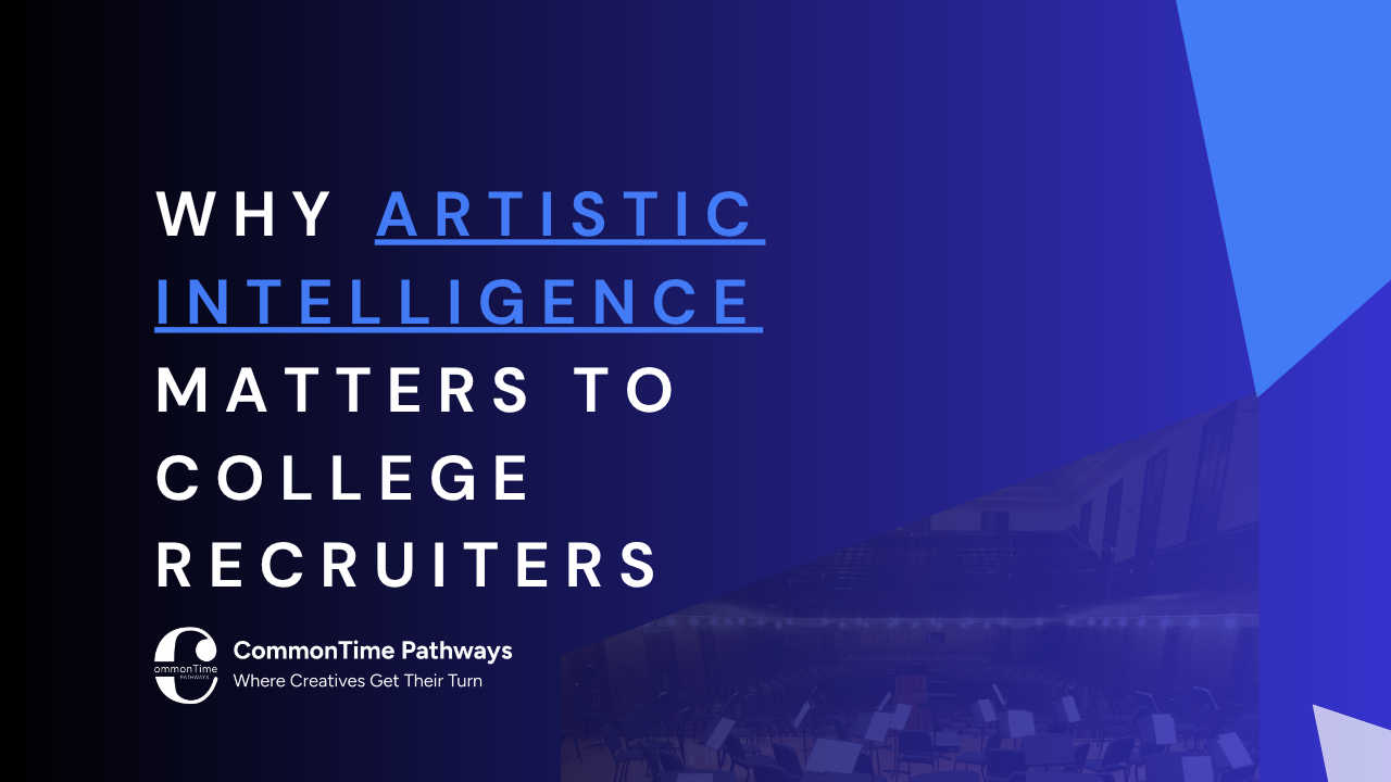 Why Artistic Intelligence&nbsp;matters to college recruiters