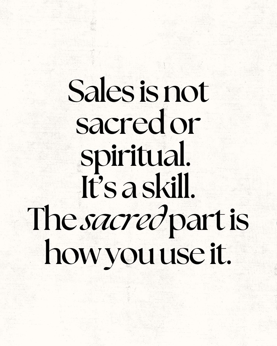 Let&rsquo;s be honest.
Sales is not sacred or spiritual.
It&rsquo;s a skill.
The sacred part is how you choose to use it.

A lot of spiritual women want to believe that sales is only an energetic act.

That if their vibe is good
their presence is ali