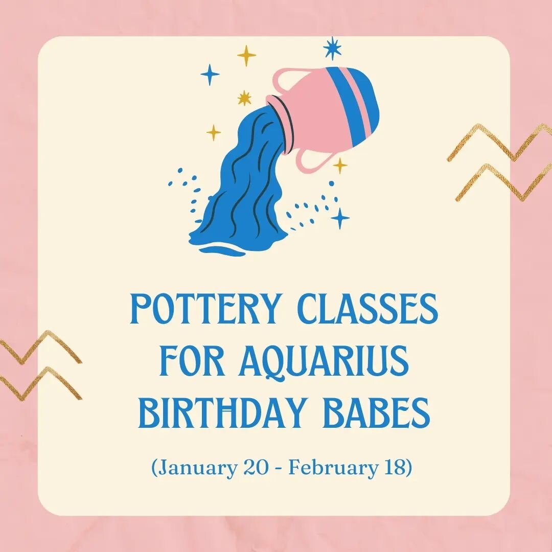 It's officially Aquarius season! 

Treat your favorite Aquarian (or treat yourself) to some quality time with clay. Waveform specializes in eclectic playlists, the beginner mindset, questioning everything and taking risks. 

(And enjoy the comraderie