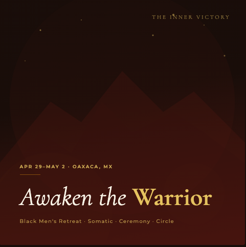 Awaken The Warrior Men’s Retreat