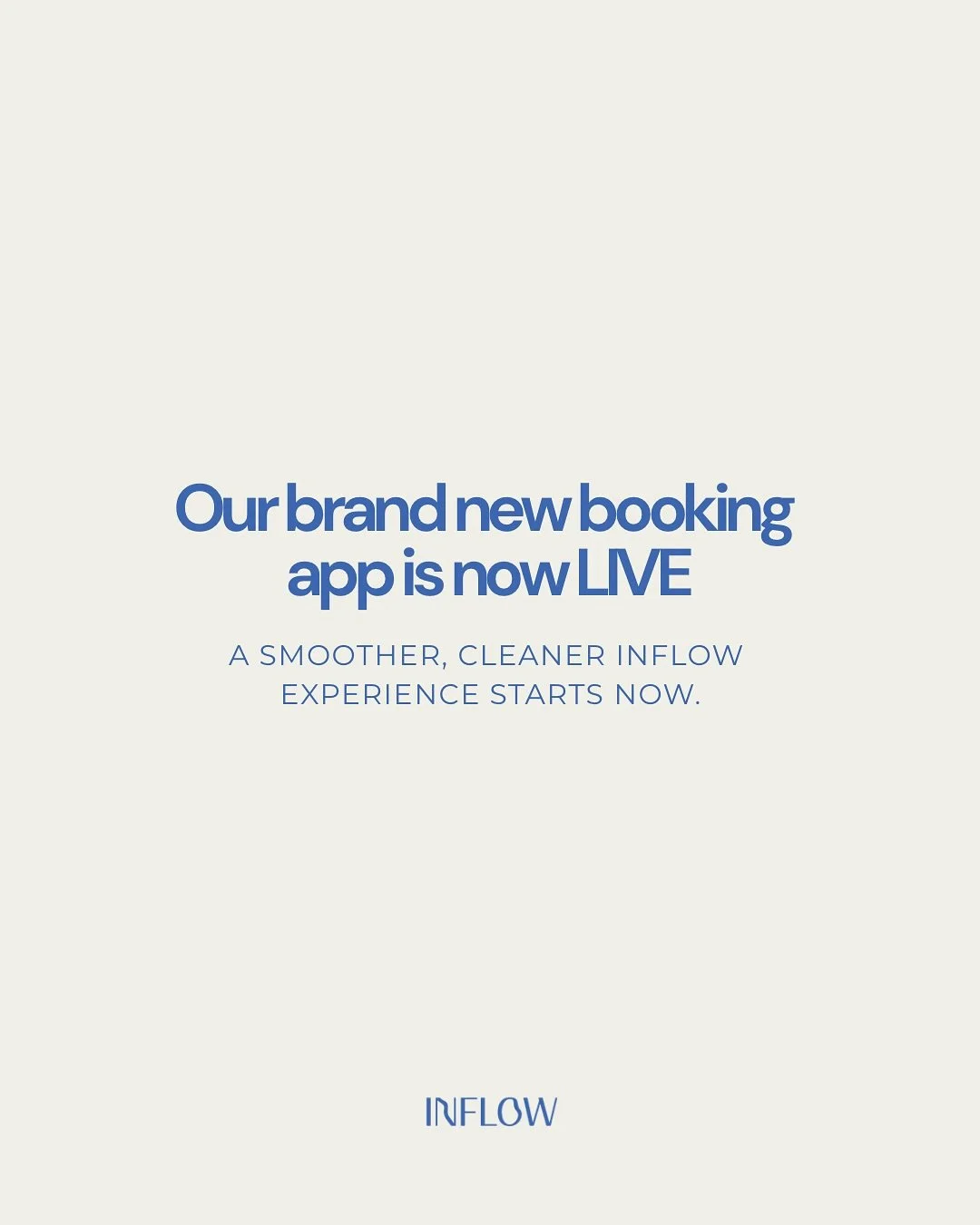 A little upgrade for our beautiful Inflow community 🩵
Our new app is live and ready to make booking your classes seamless.
Same studios you love, just a smoother way to book! 

Any questions or issues, please reach out to us via the app. 

Your Infl