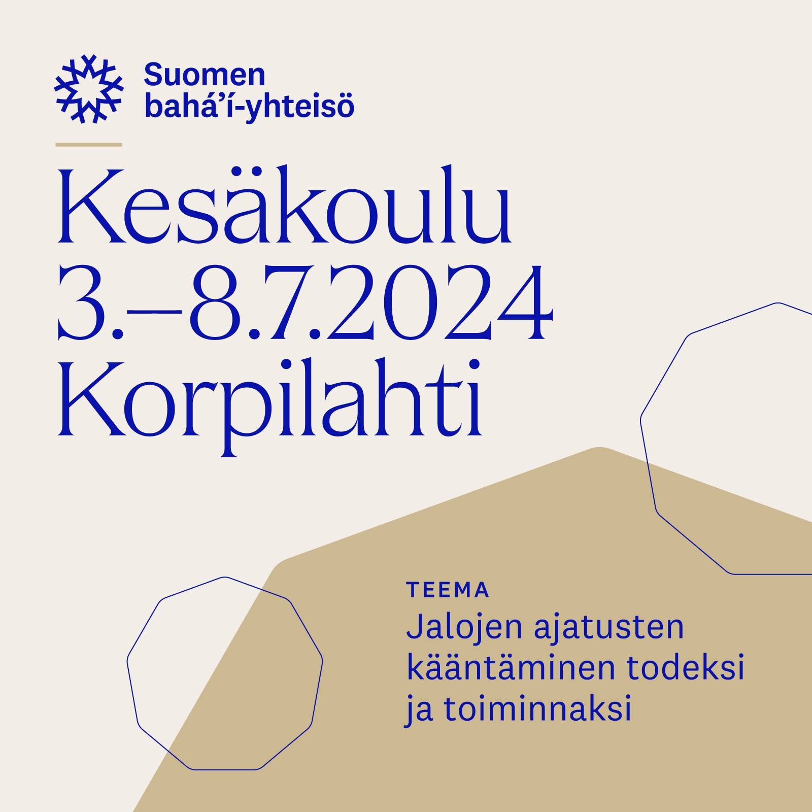 Suomen bah&aacute;&rsquo;&iacute;-yhteis&ouml;n kes&auml;koulu j&auml;rjestet&auml;&auml;n 3.&ndash;8.7.2024 Korpilahden Alkio-opistolla. Ilmoittautuminen on nyt avattu, ja se p&auml;&auml;ttyy 10.6. 👉 bahai.fi/koulut

T&auml;m&auml;n vuoden teema &