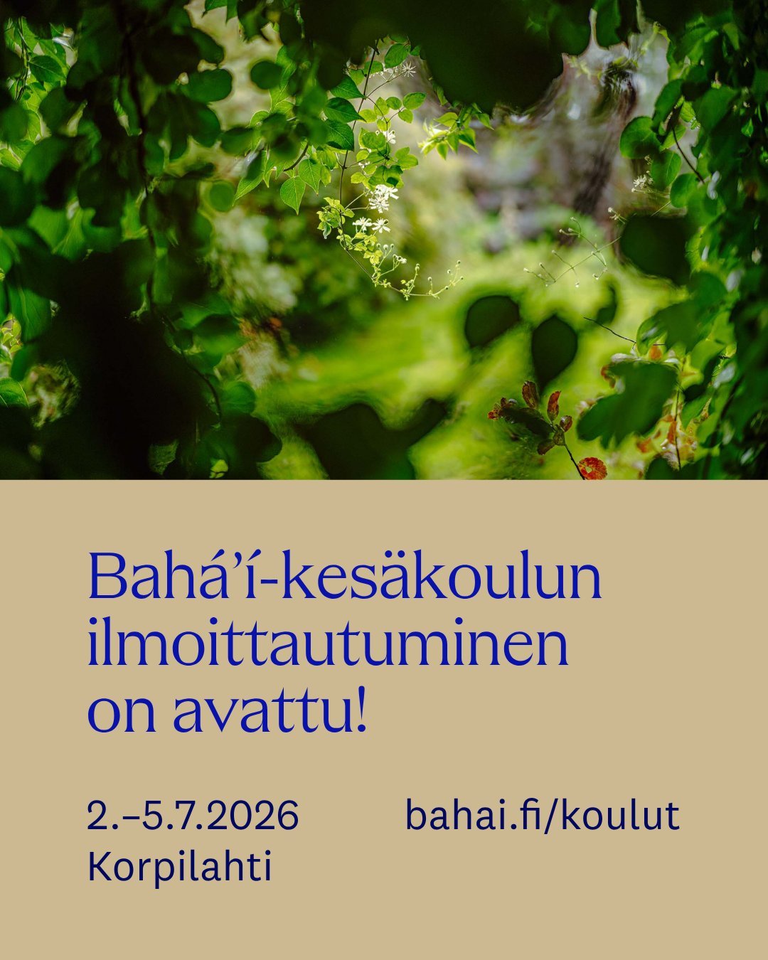 🔴 Kouluun ilmoittautuminen p&auml;&auml;ttyy 5.6.2026.

🟢 Katso bahai.fi/koulut

Tule mukaan bah&aacute;&rsquo;&iacute;-kes&auml;kouluun 2.-5. hein&auml;kuuta 2026 Korpilahdelle. Kes&auml;koulu on kaikille avoin tapahtuma, joten kannattaa kutsua ys