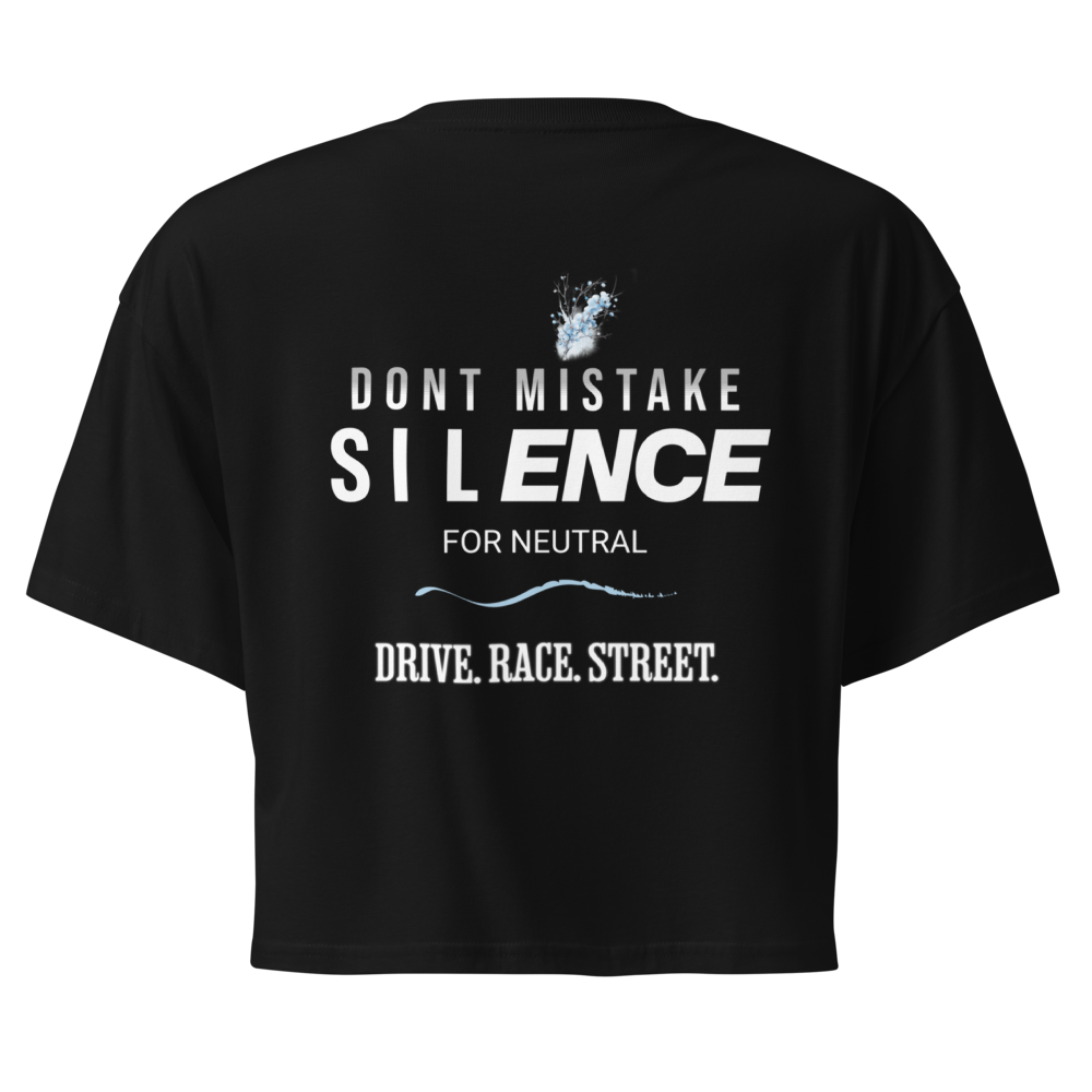 Don't Mistake Silence for Neutral — Black Graphic Crop Top
