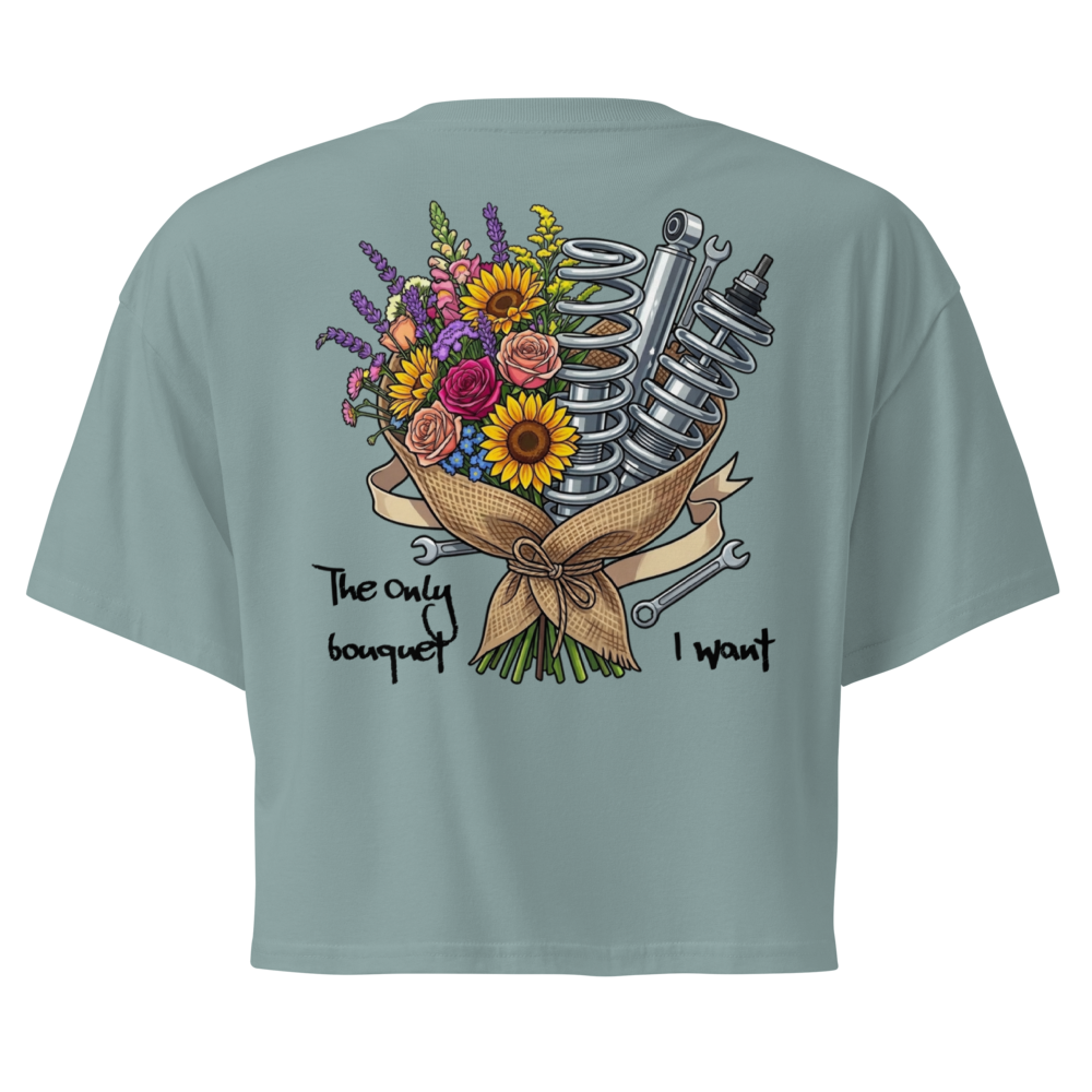 The Only Bouquet I Want - Car Girl Sage Crop Top