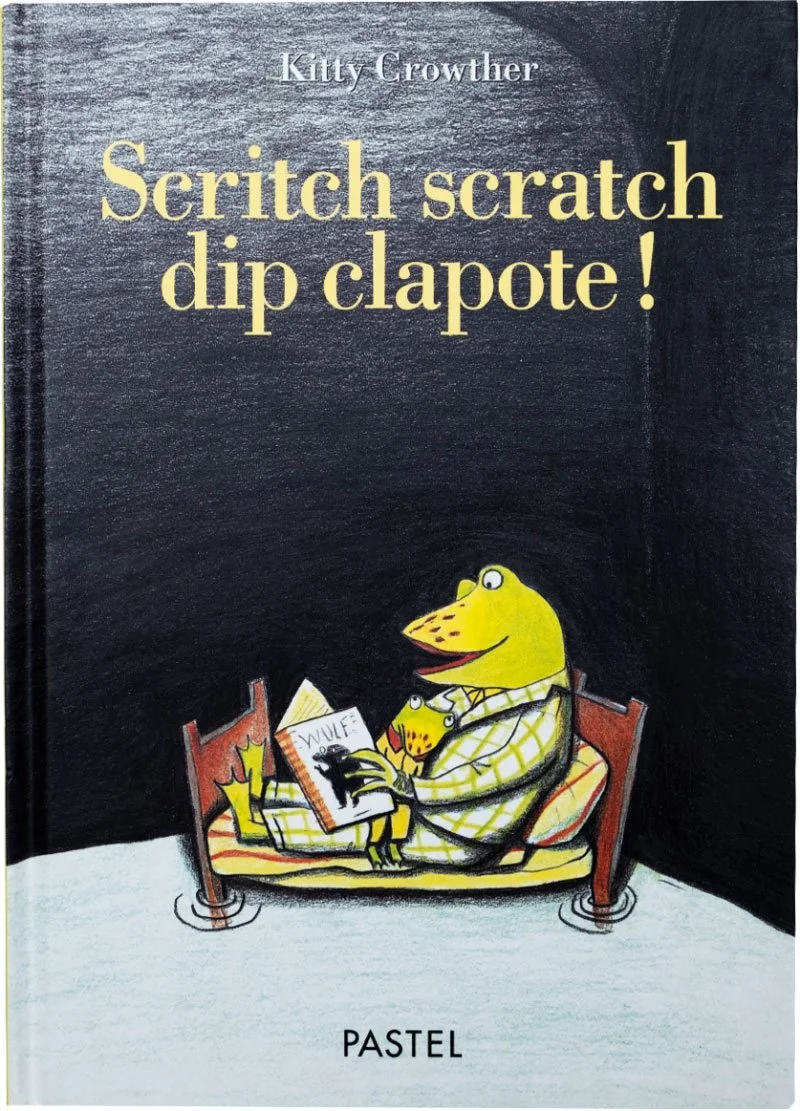 Scritch Scratch Scraww Plop — Kitty Crowther