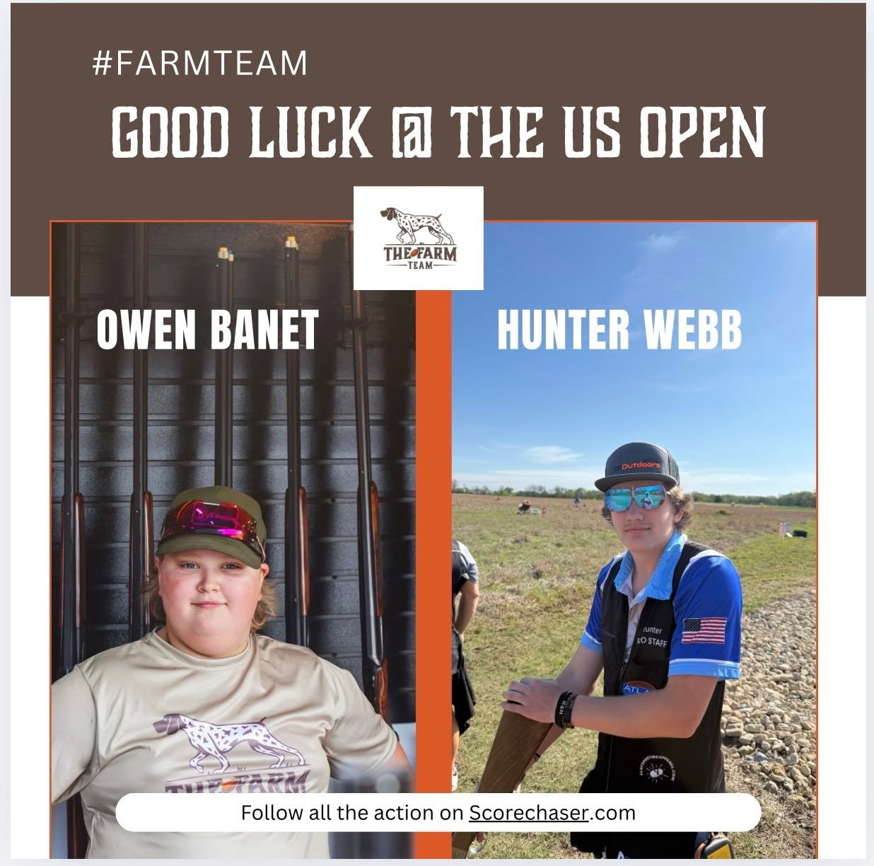 Good luck to Owen Banet (@big_o_shooting) and Hunter Webb (@hunterwebboutdoors16) as they take on the US Open! 🎯🔥 We’re proud of you both — go show them what the #FarmTeam is made of! 💪 Follow all the action on Scorechaser.com! #sporti