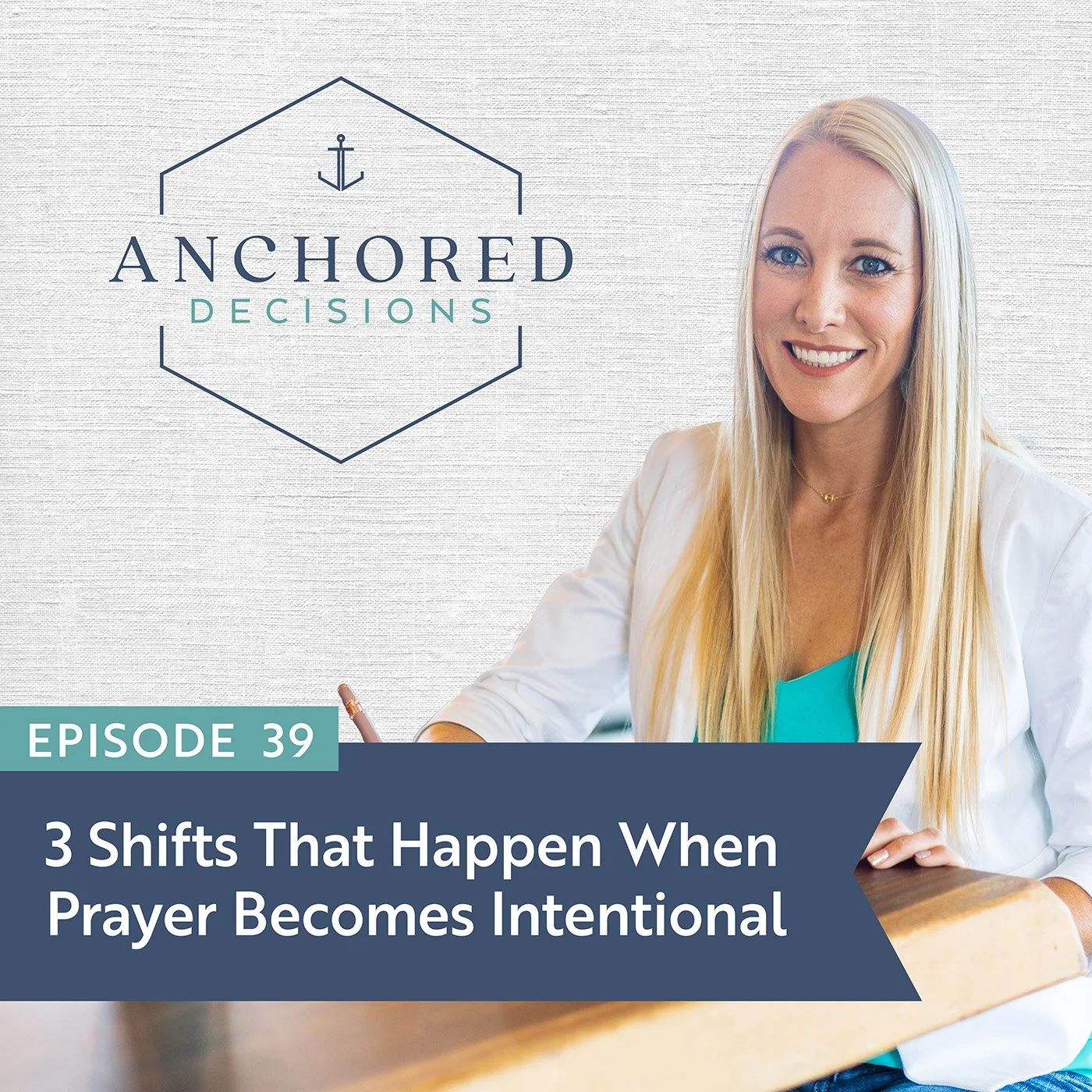 Podcast episode: intentional prayer