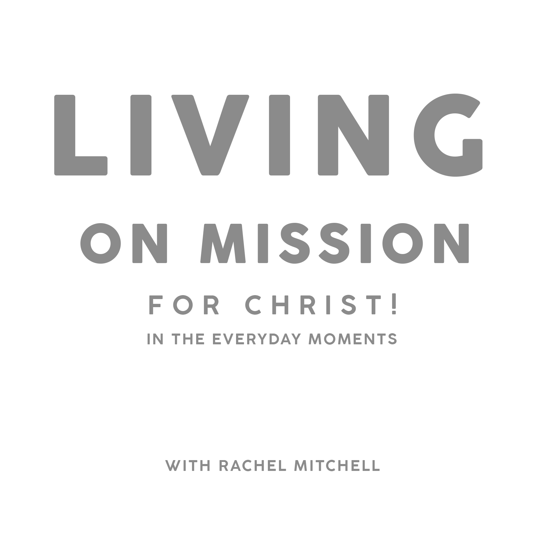 Living on Mission