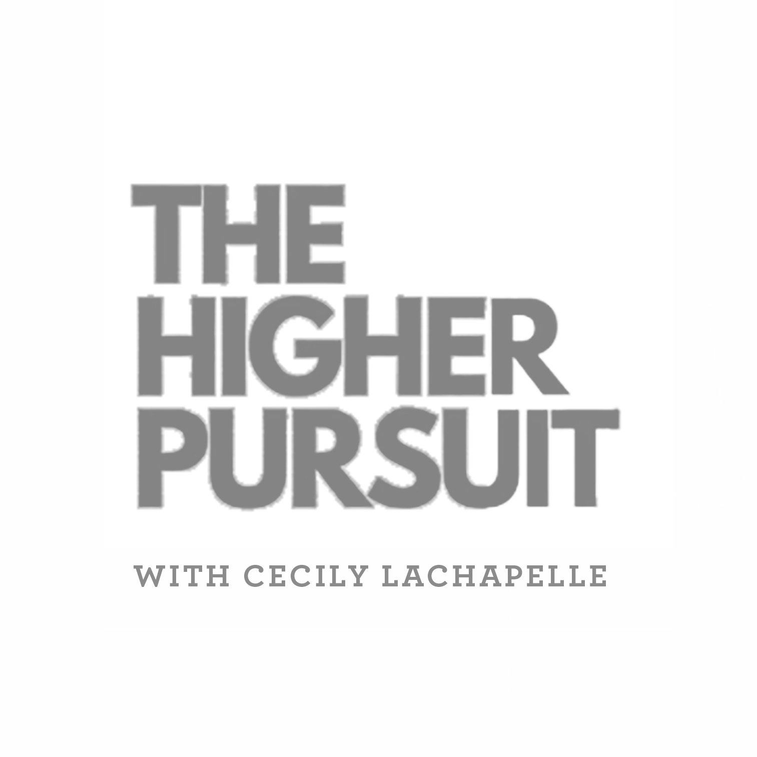 Higher Pursuit