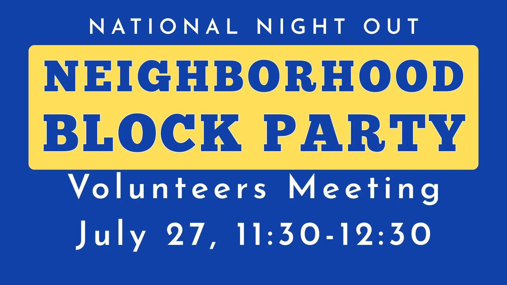 Block Party Volunteer Meeting