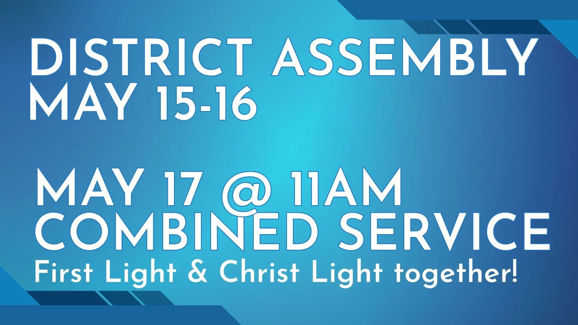 District Assembly Weekend