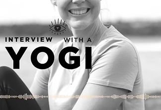  Interview with a Yogi Podcast by WOKE Yoga, 2019