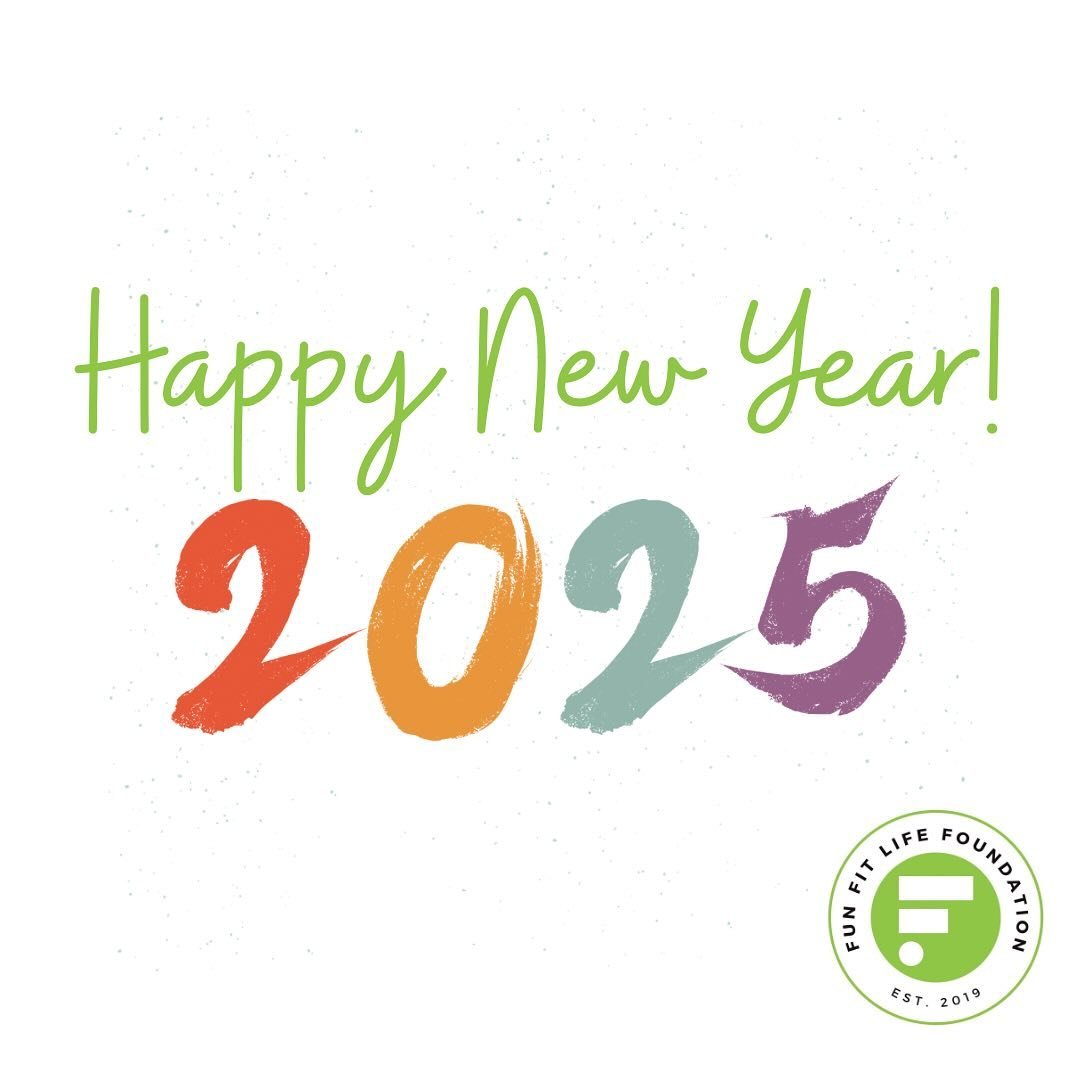 🌟 Happy New Year from Fun Fit Life Foundation! 🌟

As we welcome 2025, we&rsquo;re excited to continue our mission of inspiring and empowering young people to prioritize their physical, mental, and emotional well-being. Together, let&rsquo;s make th