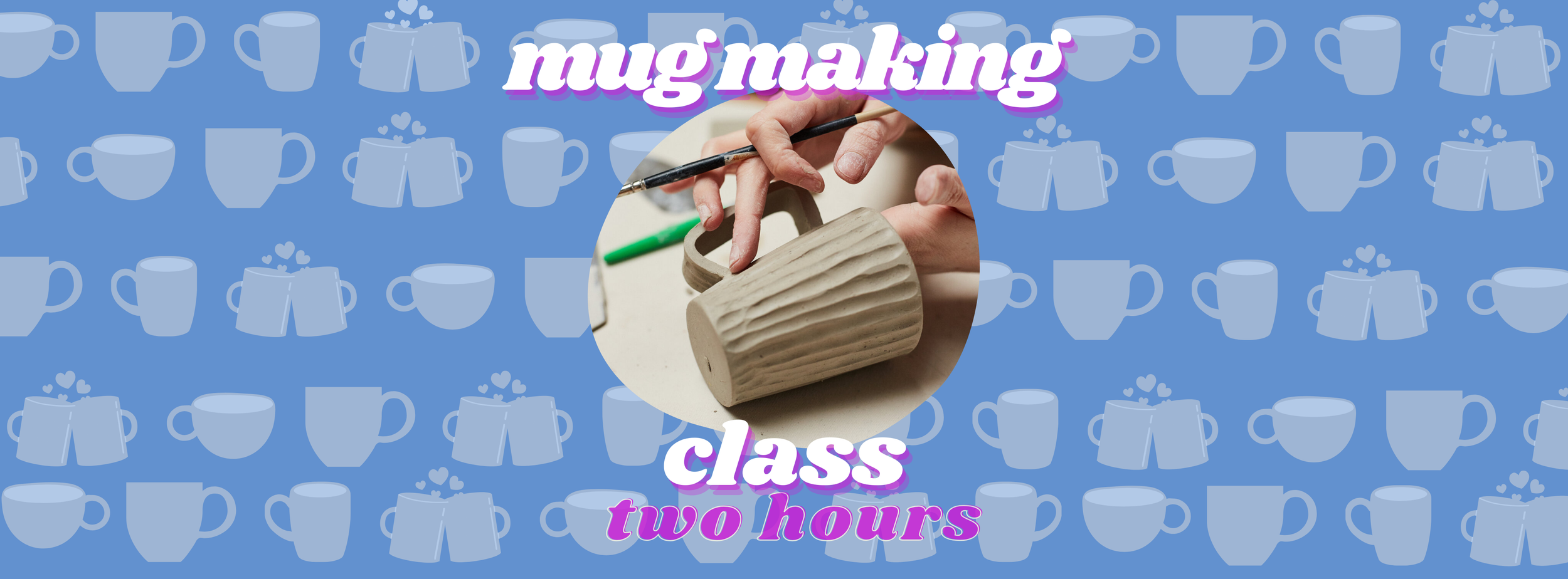 Mug Making Class