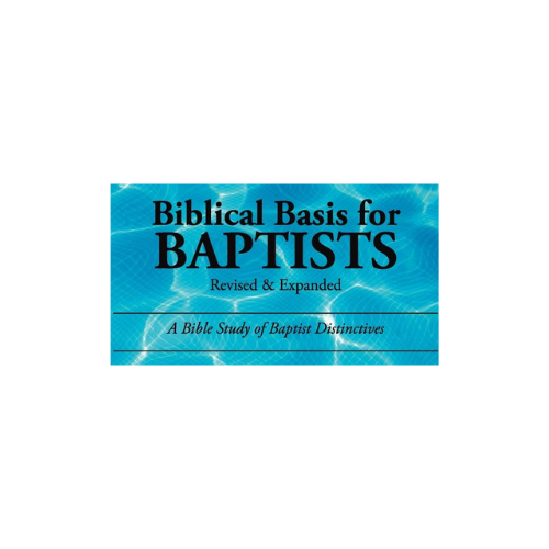 Biblical Basics for Baptists Booklet Available