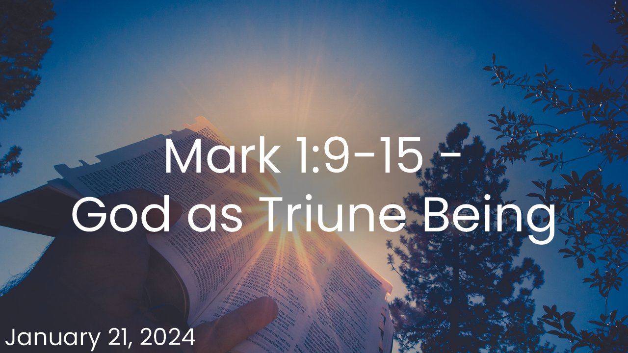 Mark 1:9-15 - God as Triune Being