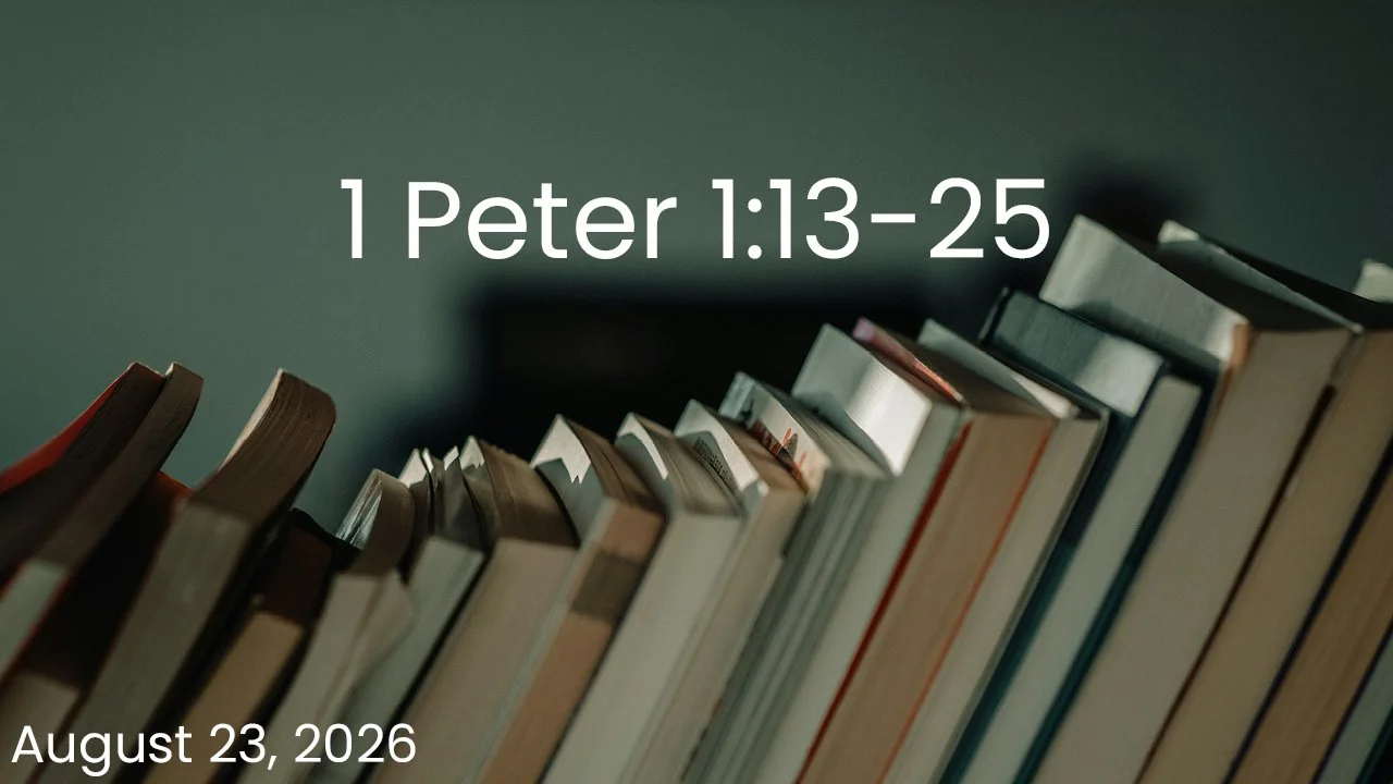 1 Peter 1:13-25