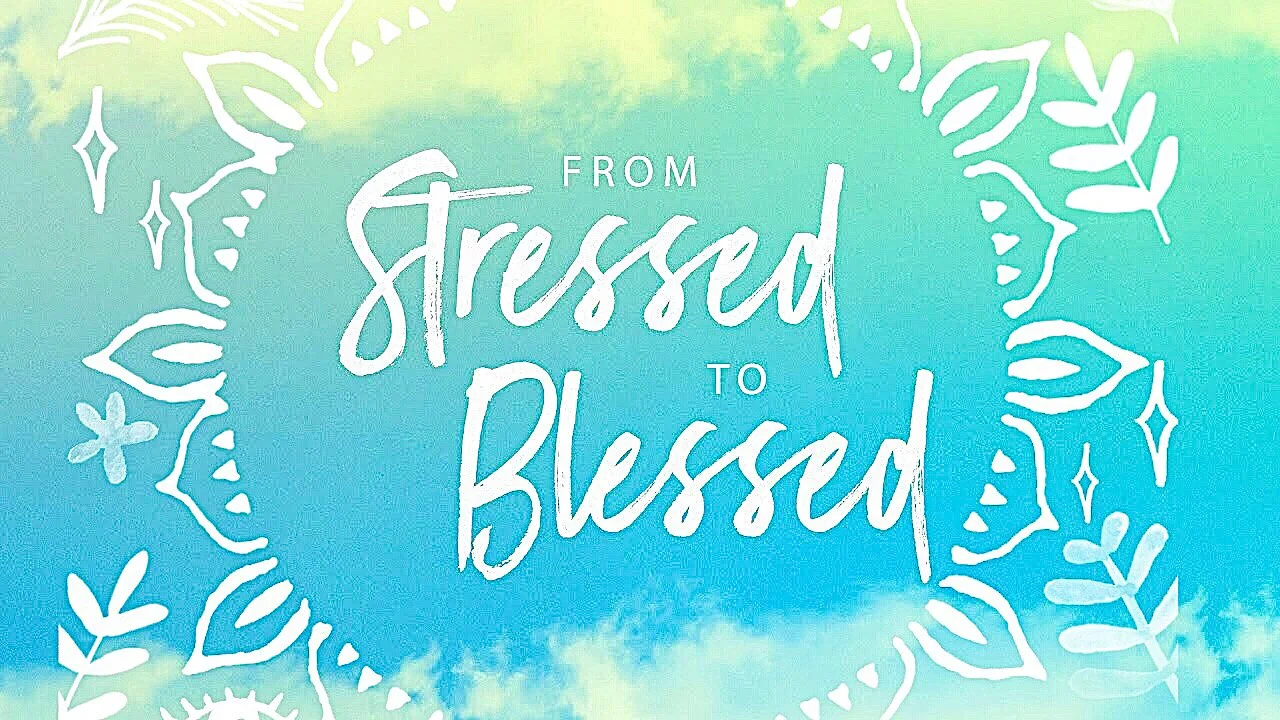 From Stressed to Blessed: Thrive During the Holidays
