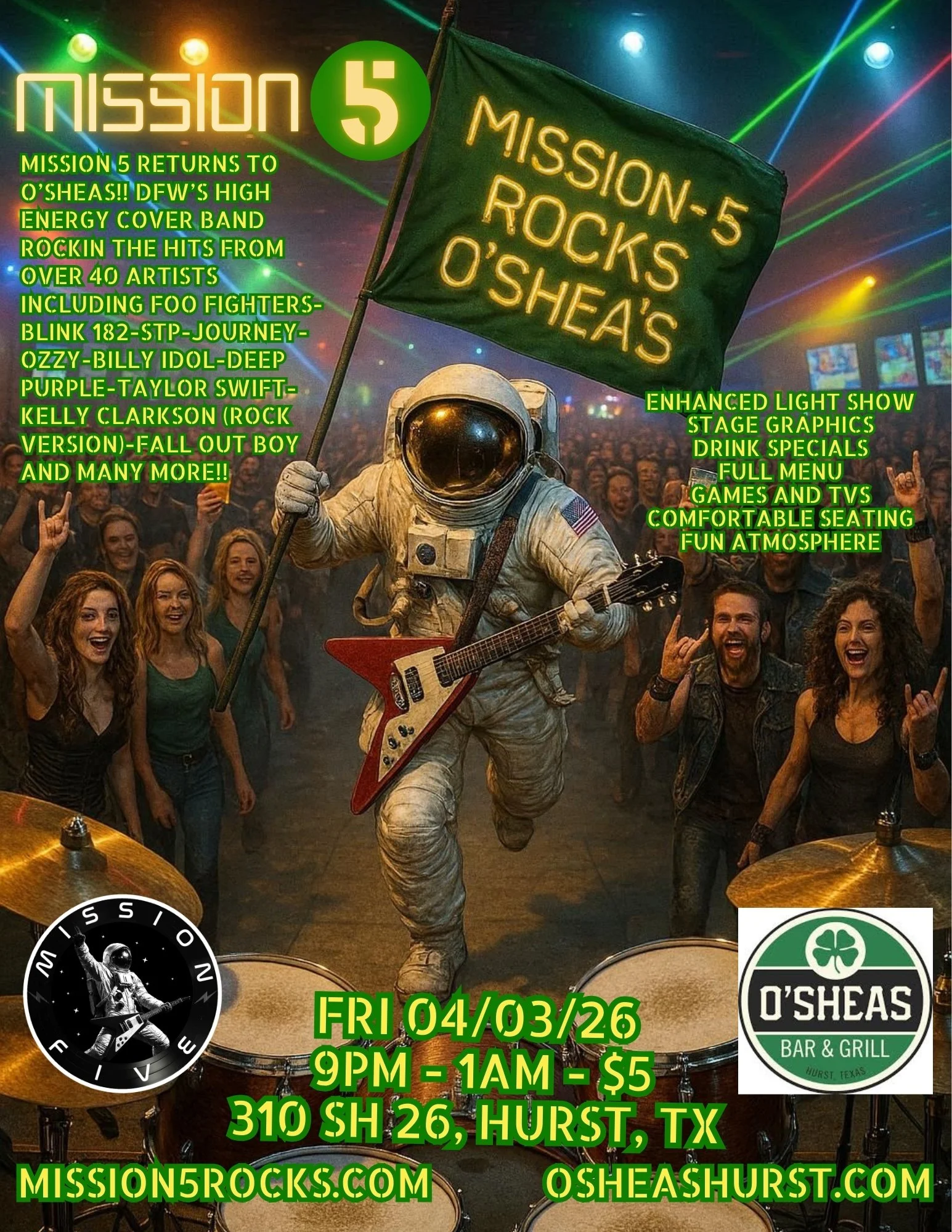 **MISSION 5 ROCKS O'SHEAS FRI 4/3/26 9PM - 1AM**