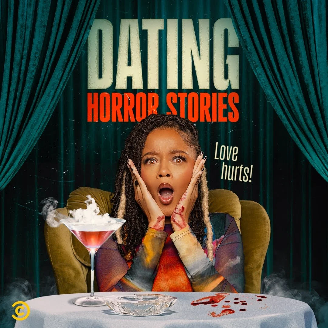 DATING HORROR STORIES [COMEDY CENTRAL SERIES]