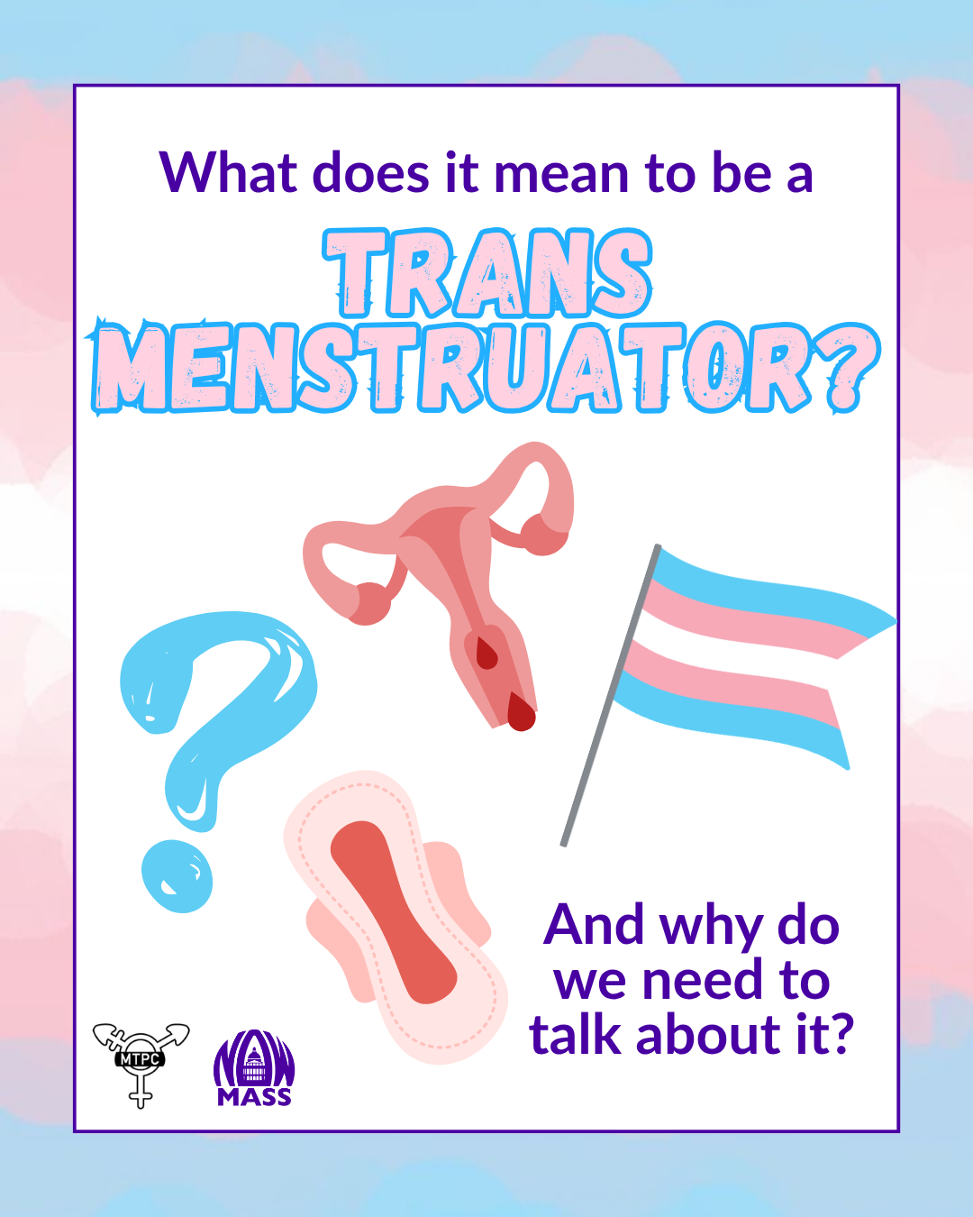 What does it mean to be a trans menstruator?