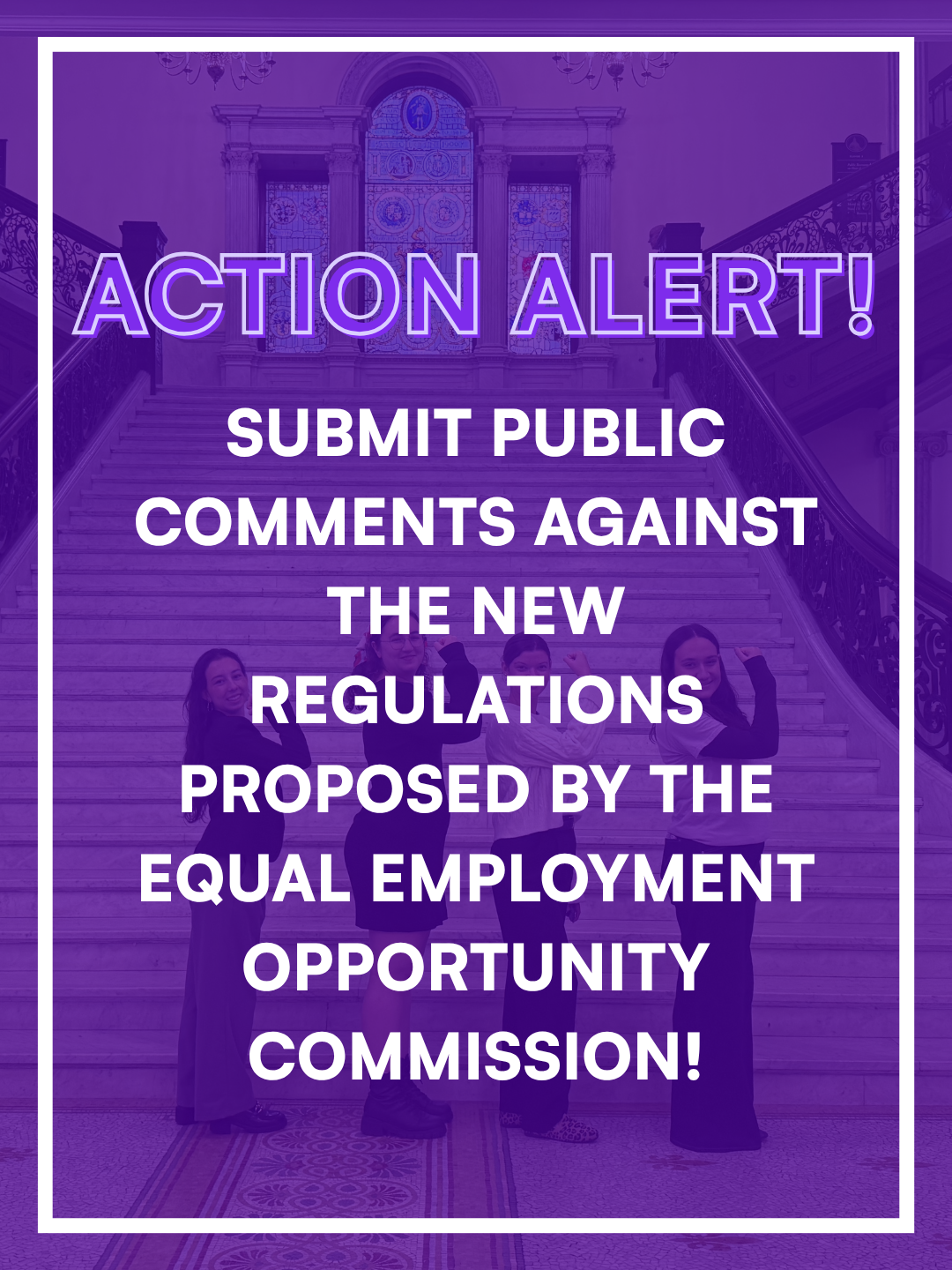 Action Alert! Submit Public Comments Against the New Regulations Proposed by the EEOC