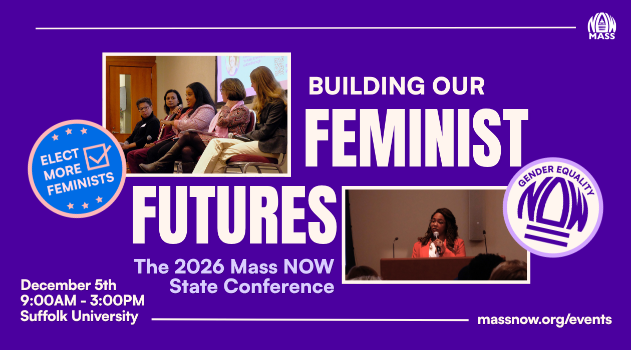 Building our Feminist Futures: The 2026 Mass NOW State Conference