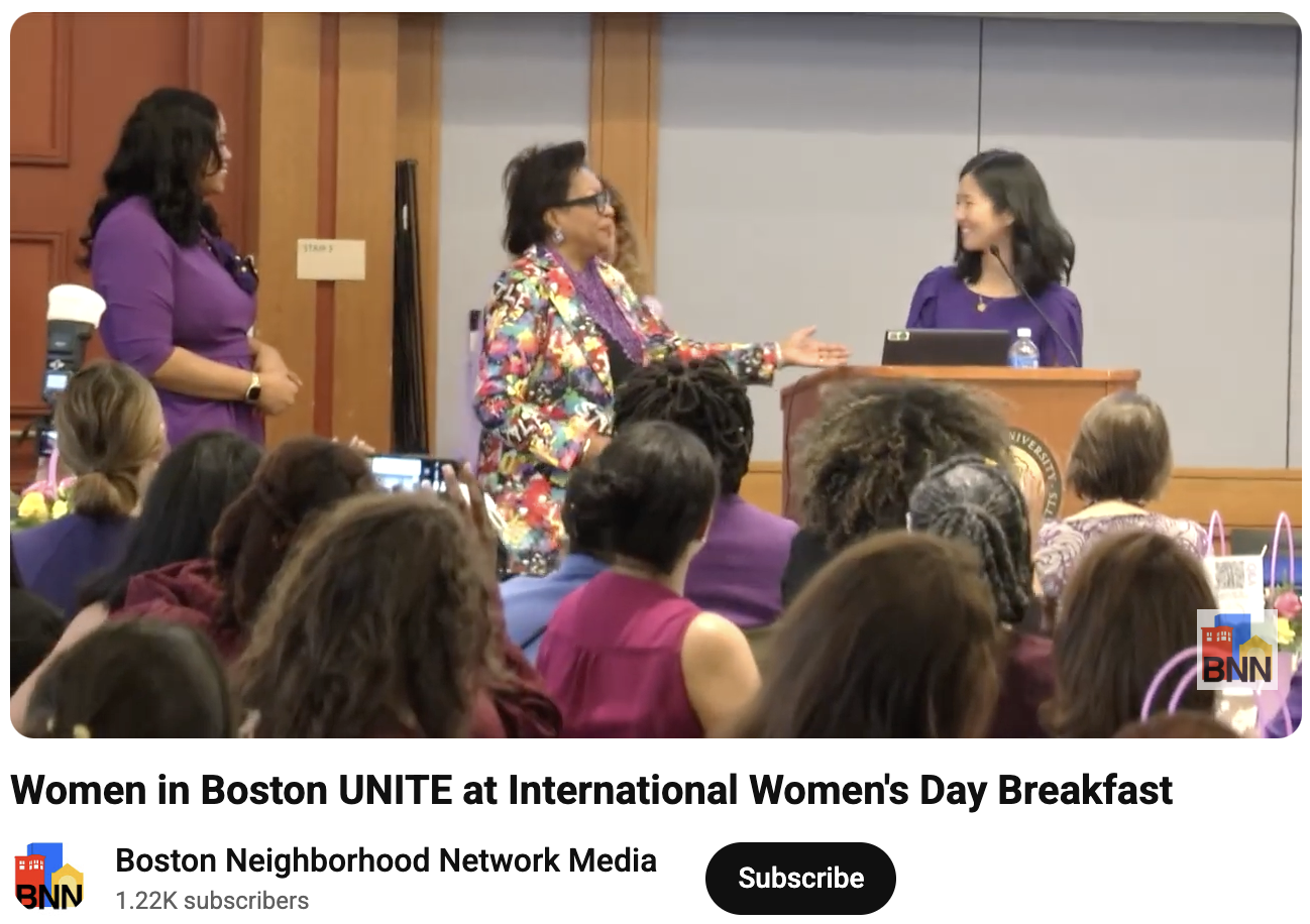 Boston Neighborhood Network Media: Women in Boston UNITE at International Women's Day Breakfast. By Boston Neighborhood Network Media, March 11, 2026.