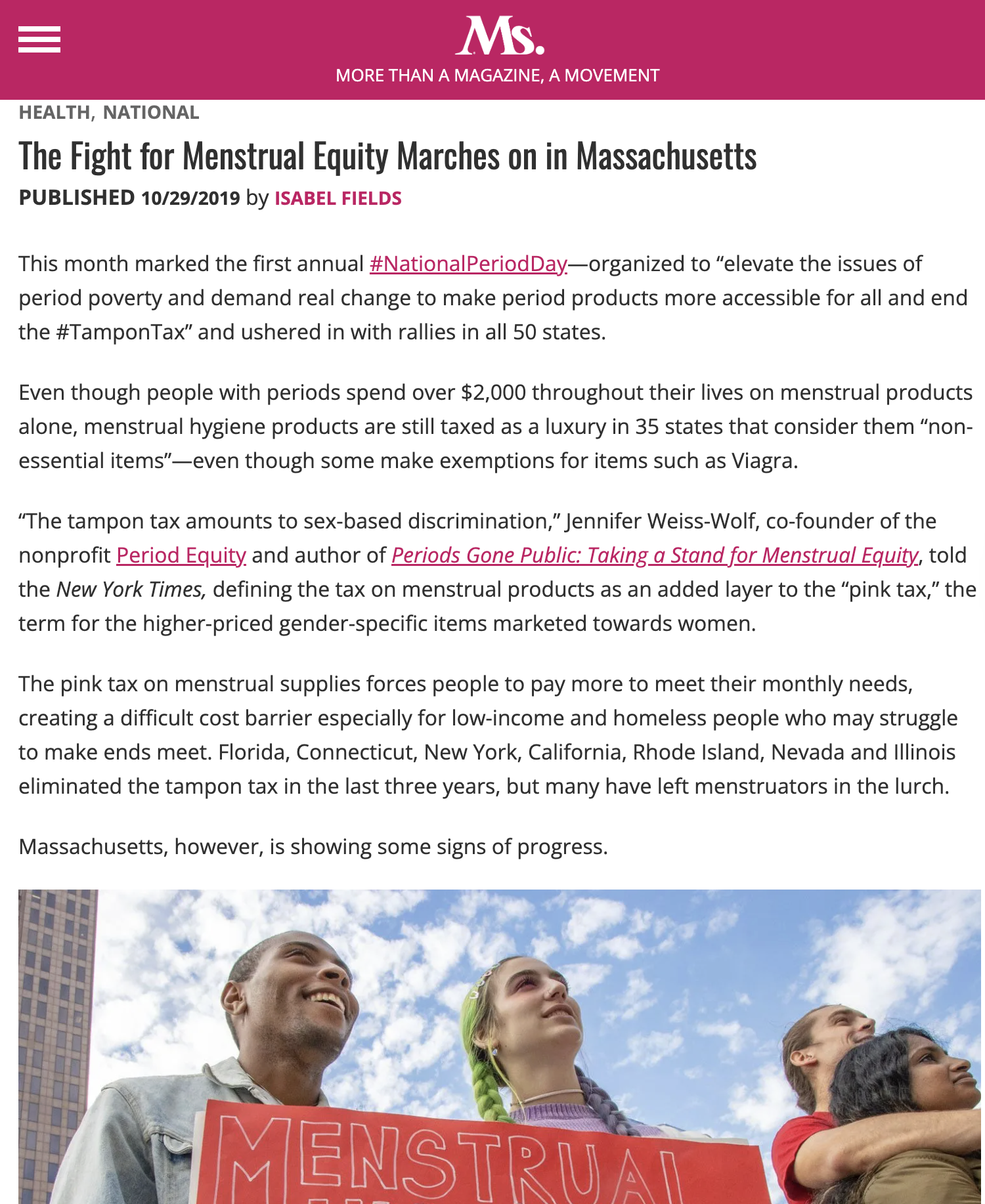 Ms. Magazine: The Fight for Menstrual Equity Marches on in Massachusetts. By Isabel Fields, October 29, 2019.