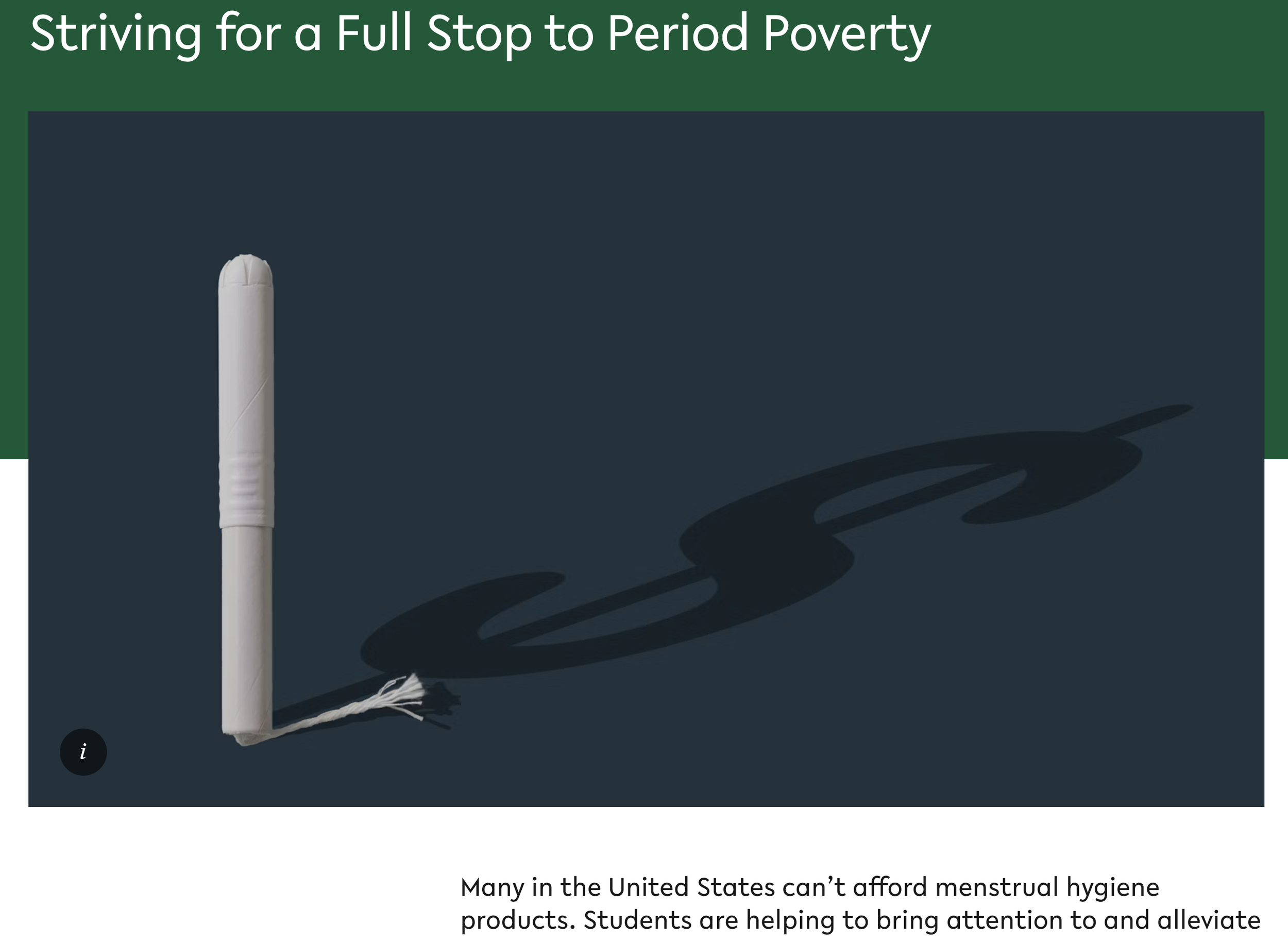 Harvard Radcliffe Institute: Striving for a Full Stop to Period Poverty. By Ivelisse Estrada, December 14, 2022.