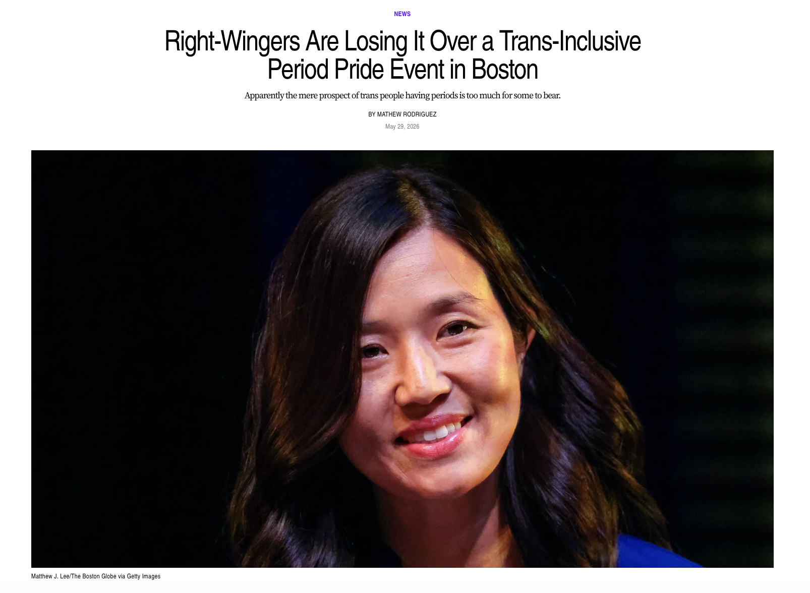 THEM: Right-Wingers Are Losing It Over a Trans-Inclusive Period Pride Event in Boston. By Mathew Rodriguez, May 29, 2026.