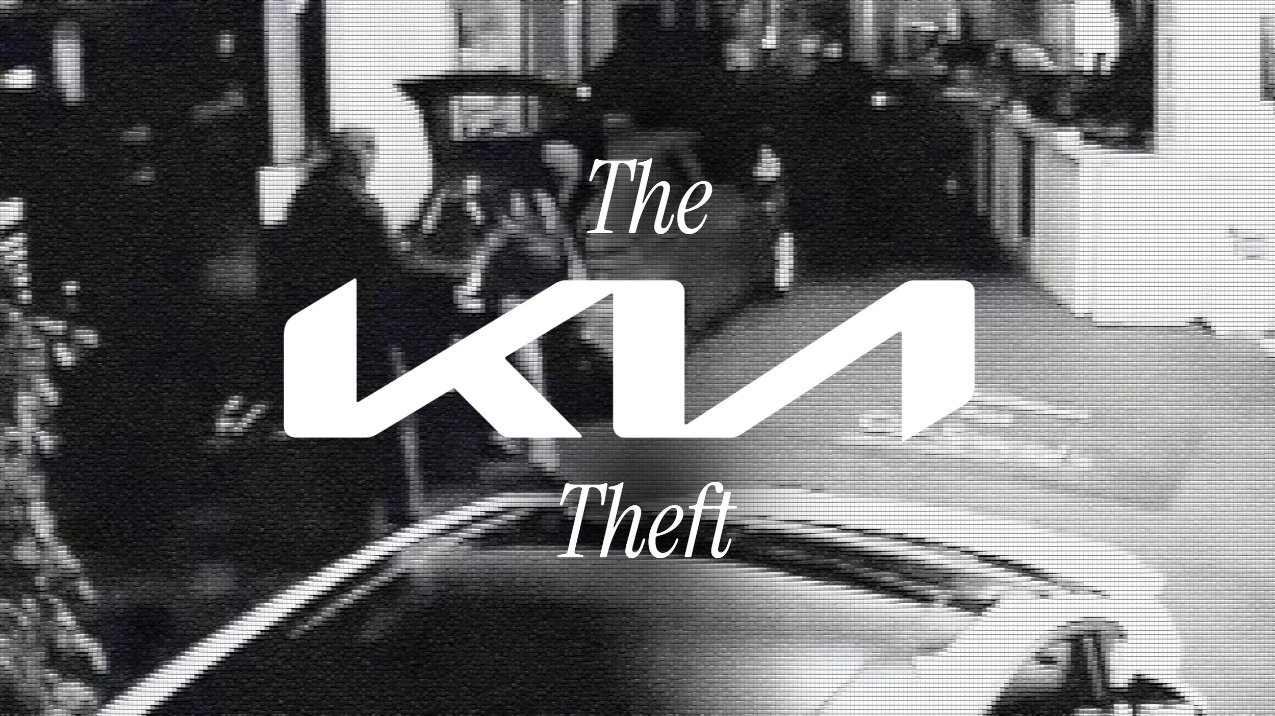 KIA Motors / The KIA Theft