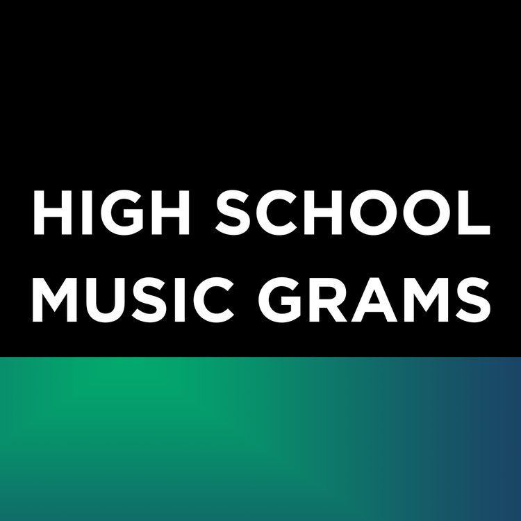 2026 HIGH SCHOOL MUSIC GRAM