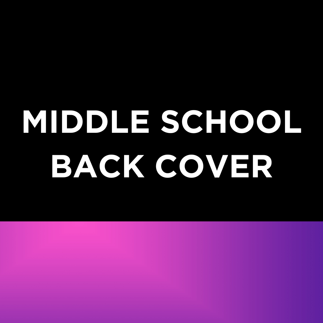MIDDLE SCHOOL SCHOOL Back Cover Full Page Ad