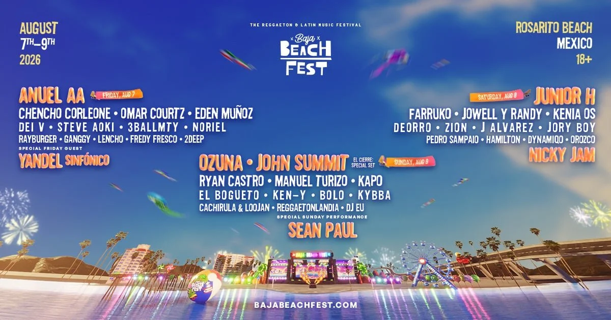 Baja Beach Fest Announces Official Set Times