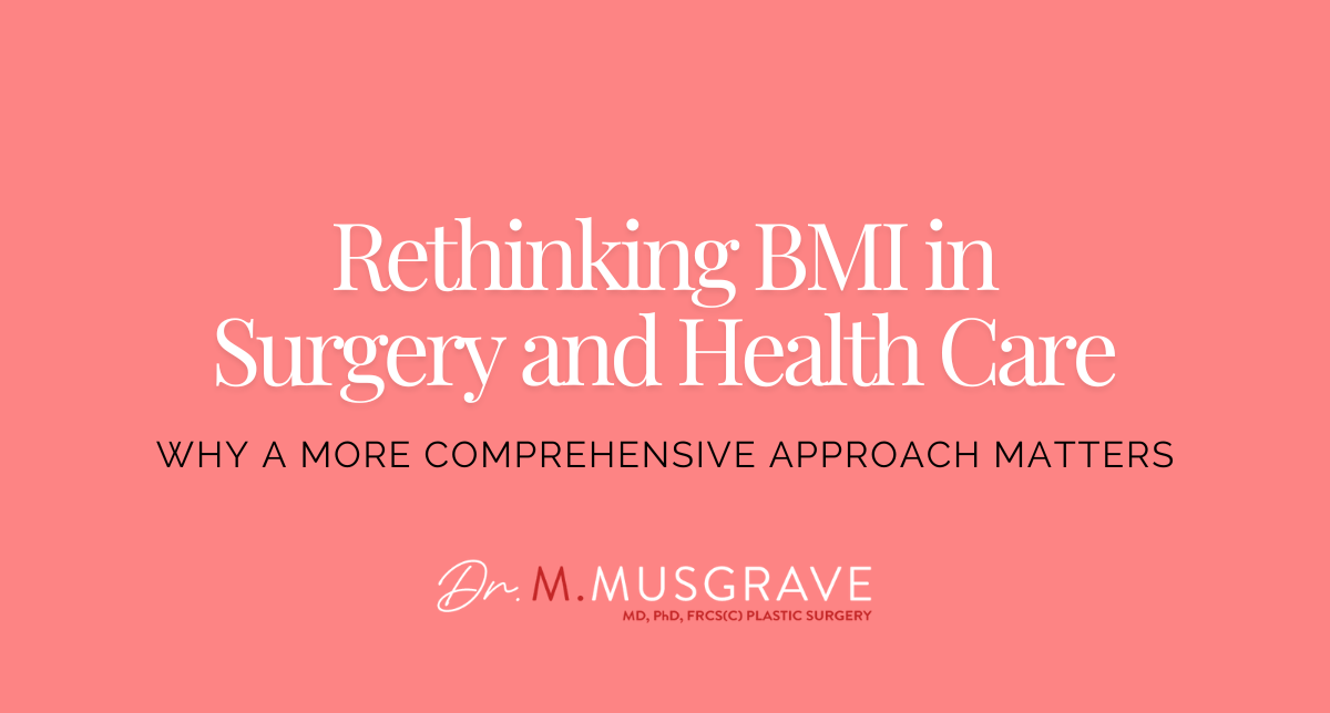 Rethinking BMI in Surgery and Health Care – Why a More Comprehensive Approach Matters