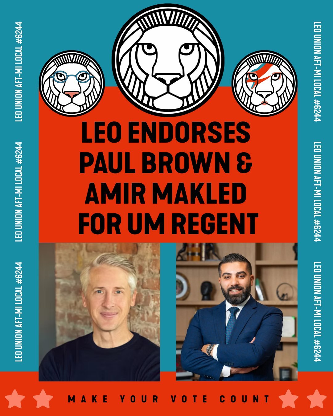 The LEO Union Council has endorsed candidates Paul Brown and Amir Makled for UM Regent. Let us know if you'd like to get involved in phone banking, canvassing, or other elections work: https://bit.ly/Elections26
