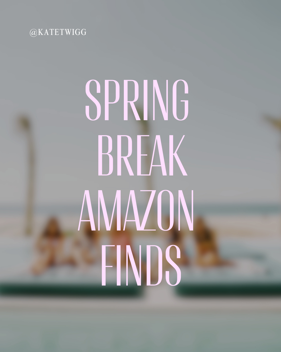 Amazon Spring Break Finds