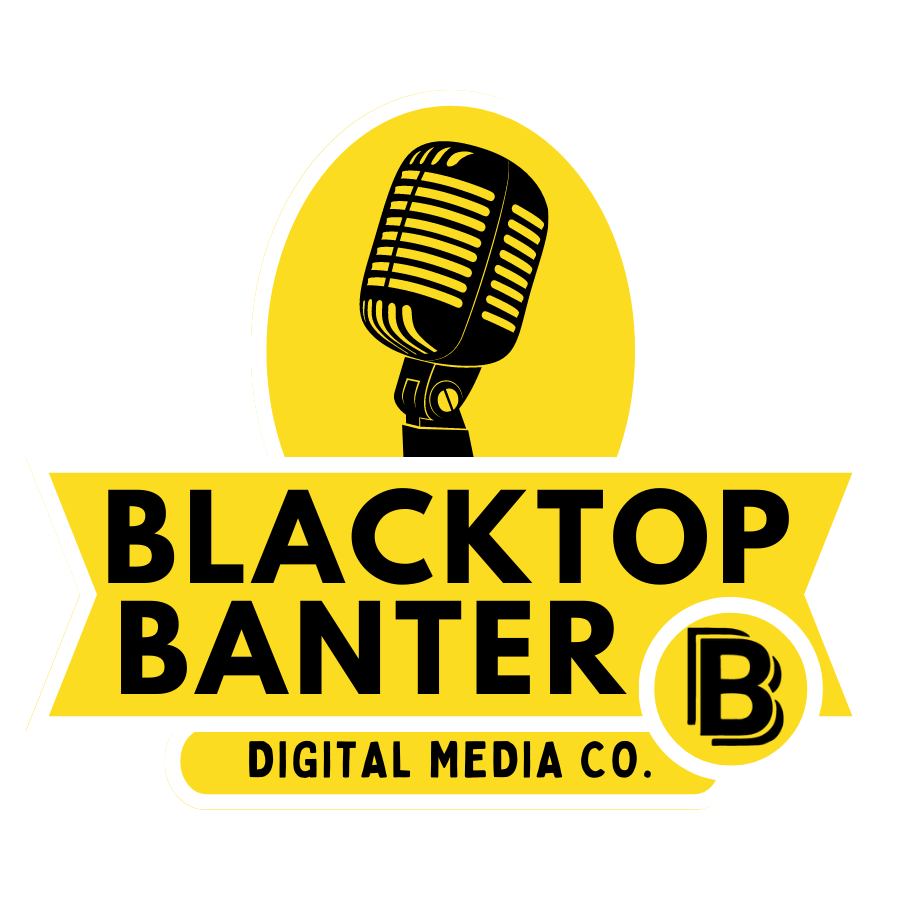 Blacktop Banter