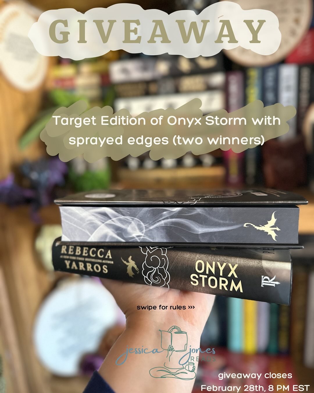 GIVEAWAY CLOSED

Winners: 
@goodscribesandgoodvibes
@chloeparee 

*TARGET EDITION*

Who didn&rsquo;t get to snag a Target Edition of Onyx Storm? 

I am giving Target Editions with sprayed edges away to TWO lucky followers who complete all 3 entry rul