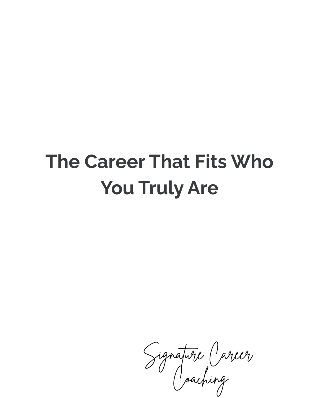 The Career That Fits Who You Truly Are