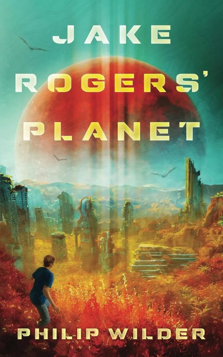   Jake Rogers' Planet   by Philip Wilder (copyedit) — Christy Award finalist